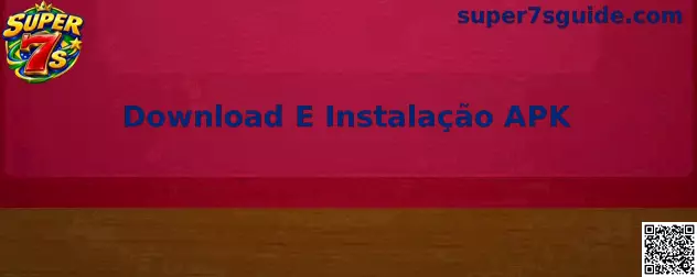 Download e Instalação APK