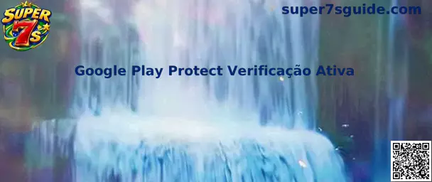 Google Play Protect Verificação Ativa