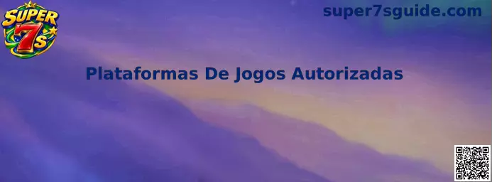 Plataformas De Jogos Autorizadas