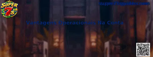 Vantagens Operacionais na Conta