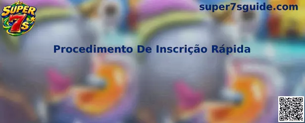 Procedimento de Inscrição Rápida
